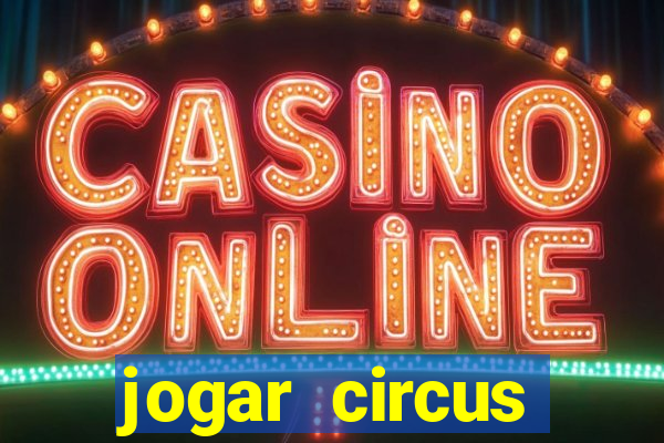 jogar circus delight demo